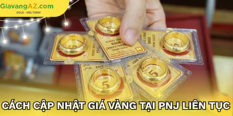 cap-nhat-gia-vang-tai-pnj-bien-dong-moi-nhat